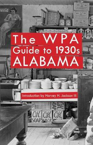 Cover image for The WPA Guide to 1930s Alabama