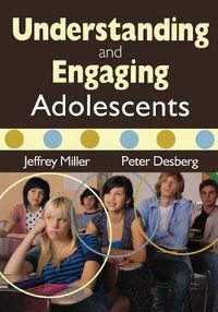 Cover image for Understanding and Engaging Adolescents