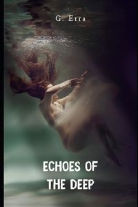 Cover image for Echoes of the Deep
