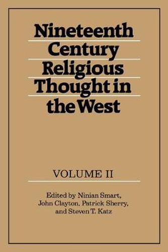 Cover image for Nineteenth-Century Religious Thought in the West: Volume 2