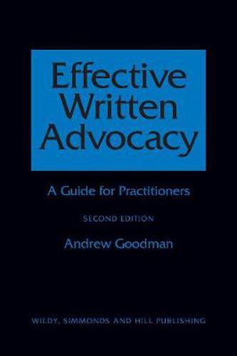 Effective Written Advocacy: A Guide for Practitioners