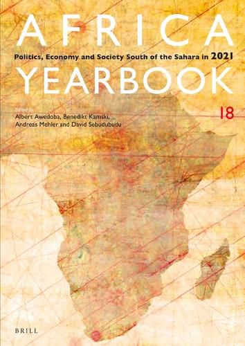 Cover image for Africa Yearbook Volume 18: Politics, Economy and Society South of the Sahara in 2021
