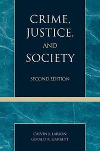 Cover image for Crime, Justice, and Society