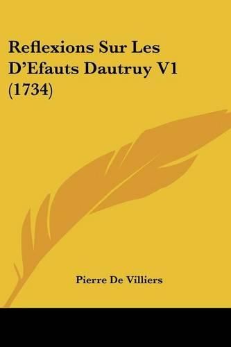 Reflexions Sur Les D'Efauts Dautruy V1 (1734)