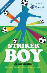 Cover image for Striker Boy (in aid of Mind)