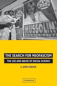 Cover image for The Search for Neofascism: The Use and Abuse of Social Science