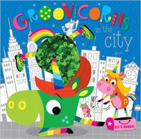 Cover image for Groovicorns in the City