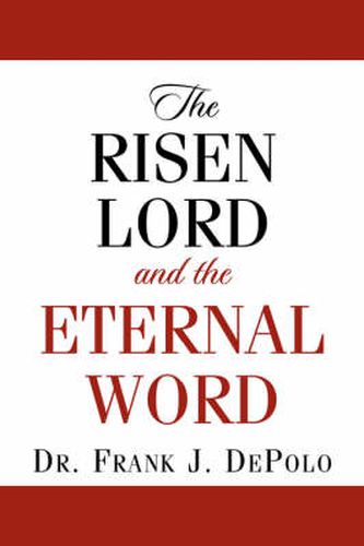 Cover image for The Risen Lord & The Eternal Word