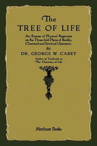 Cover image for The Tree of Life: An Expose of Physical Regenesis