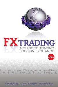 Cover image for FX Trading: A Guide to Trading Foreign Exchange