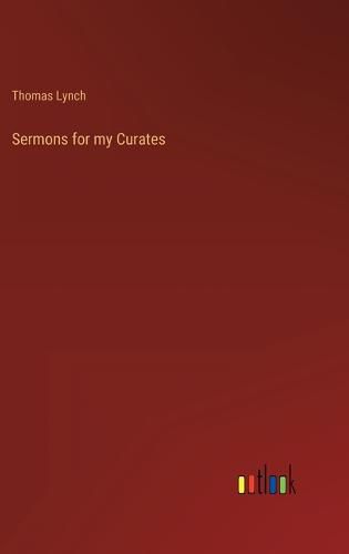 Cover image for Sermons for my Curates