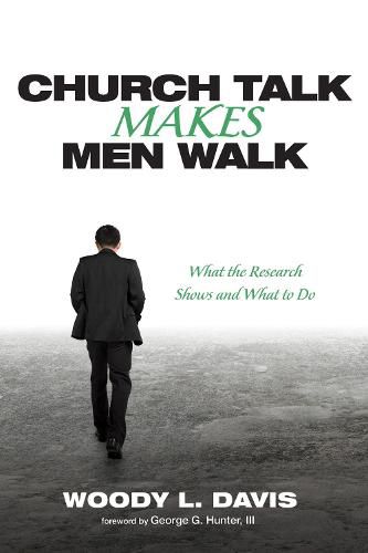 Church Talk Makes Men Walk: What the Research Shows and What to Do