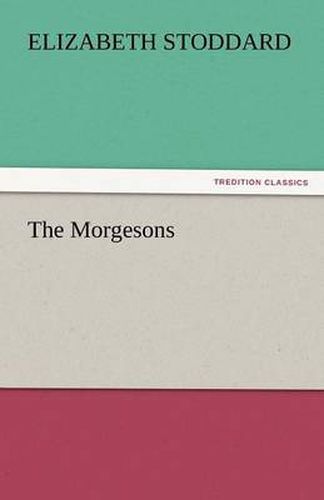 Cover image for The Morgesons