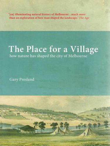 The Place for a Village: How nature has shaped the city of Melbourne