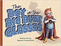 Cover image for Boy in the Big Blue Glasses