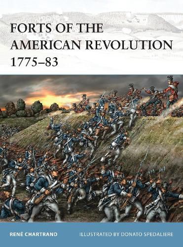 Cover image for Forts of the American Revolution 1775-83