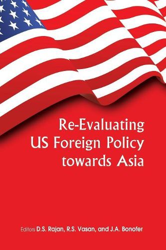 Cover image for Re-evaluating US Foreign Policy Towards Asia
