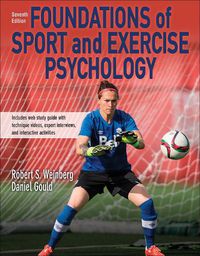 Cover image for Foundations of Sport and Exercise Psychology 7th Edition With Web Study Guide-Paper