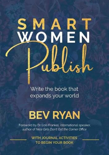 Cover image for Smart Women Publish: Write the book that expands your world