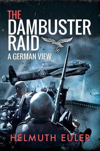 Cover image for The Dambuster Raid: A German View