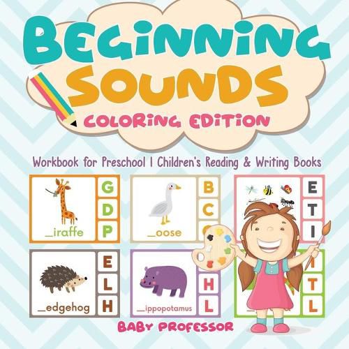 Cover image for Beginning Sounds: Coloring Edition - Workbook for Preschool Children's Reading & Writing Books