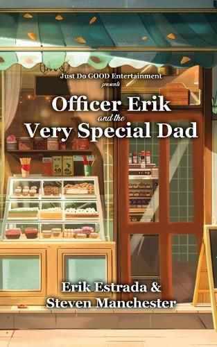 Cover image for Officer Erik and the Very Special Dad
