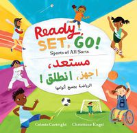 Cover image for Ready, Set, Go! (Bilingual Arabic & English)