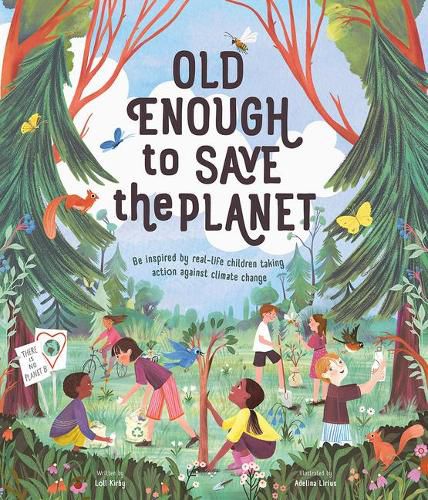 Cover image for Old Enough to Save the Planet