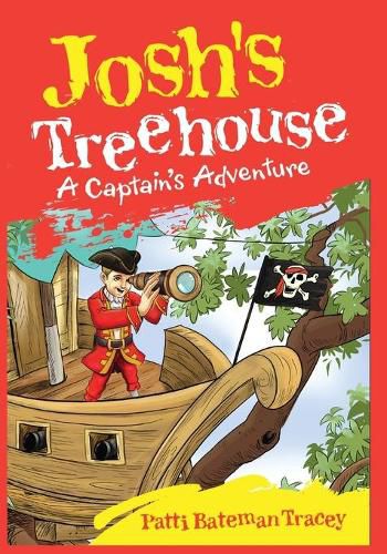 Cover image for Josh's Treehouse: A Captain's Adventure