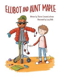 Cover image for Ellibot and Aunt Maple