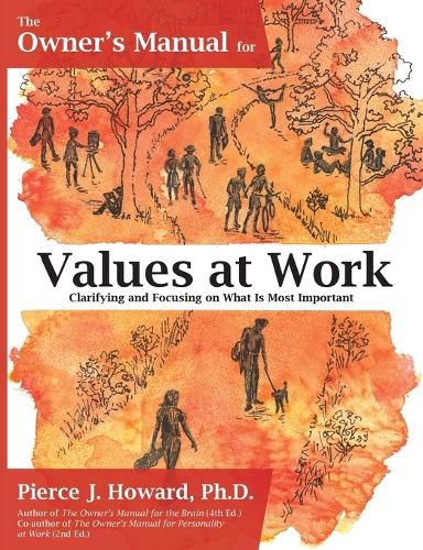 Cover image for The Owner's Manual for Values at Work: Clarifying and Focusing on What Is Most Important