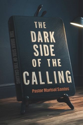 Cover image for The Dark Side of the Calling