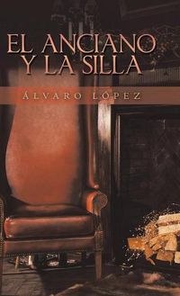 Cover image for El Anciano Y La Silla