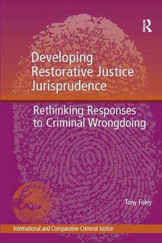 Cover image for Developing Restorative Justice Jurisprudence: Rethinking Responses to Criminal Wrongdoing