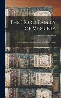 Cover image for The Hord Family of Virginia