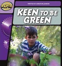 Cover image for Rapid Phonics Step 2: Keen to be Green (Fiction)