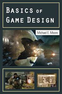 Cover image for Basics of Game Design