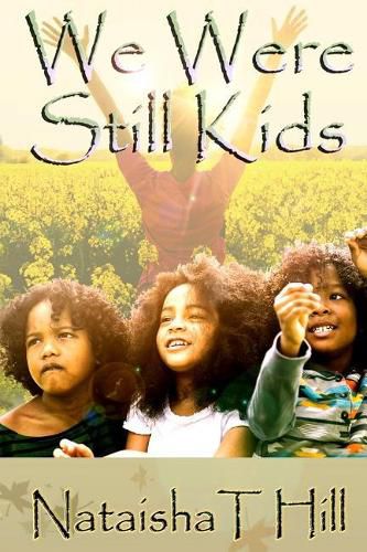 Cover image for We Were Still Kids