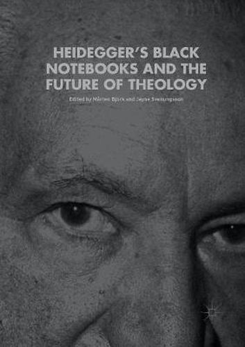 Cover image for Heidegger's Black Notebooks and the Future of Theology