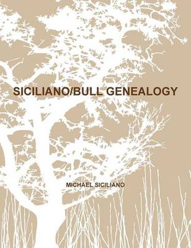 Cover image for Siciliano/Bull Genealogy