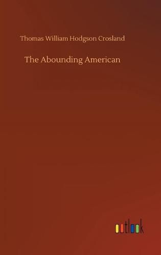 The Abounding American