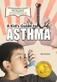 Cover image for A Kid's Guide to Asthma