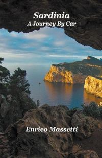 Cover image for Sardinia a Journey by Car