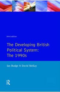 Cover image for The Developing British Political System: The 1990s