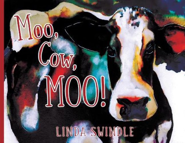 Cover image for Moo, Cow, Moo!