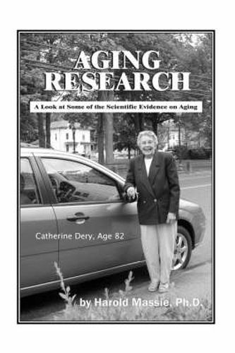 Cover image for Aging Research: A Look at Some of the Scientific Evidence on Aging