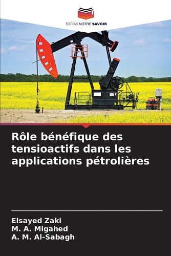 Cover image for Role benefique des tensioactifs dans les applications petrolieres