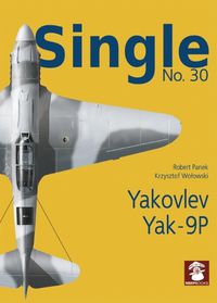 Cover image for Single No. 30 Yakovlev Yak-9p