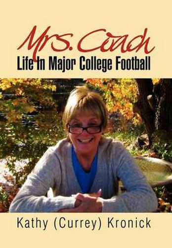 Cover image for Mrs. Coach: Life in Major College Football