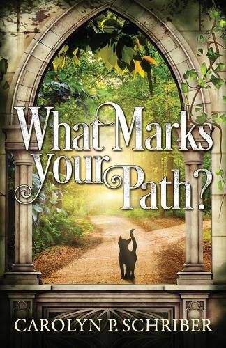 Cover image for What Marks Your Path?